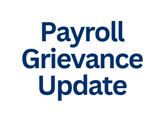 Payroll Grievance Update